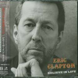 Eric Clapton : Believe in Life